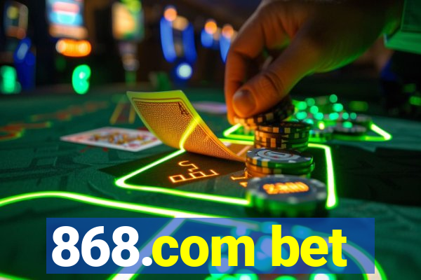 868.com bet